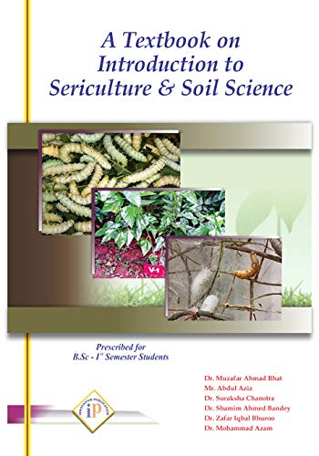 Stock image for A Textbook on Introduction to Sericulture and Soil Science for sale by Vedams eBooks (P) Ltd