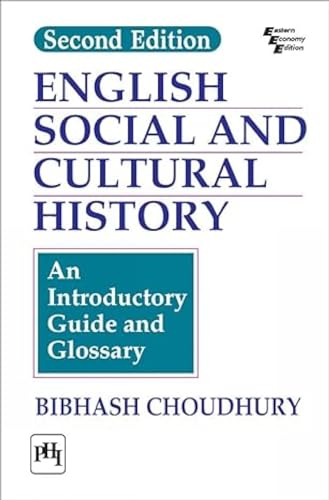 Stock image for ENGLISH SOCIAL AND CULTURAL HISTORY : AN INTRODUCTORY GUIDE AND GLOSSARY, 2ND EDITION for sale by Books Puddle