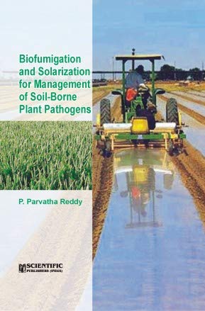 Stock image for Biofumigation and Solarization for Management of Soil-borne Plant Pathogens for sale by Books Puddle