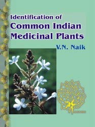 Stock image for Identification of Common Indian Medicinal Plants for sale by Books Puddle