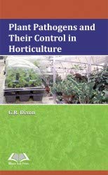 Stock image for Plant Pathogens And Their Control In Horticulture for sale by Books Puddle