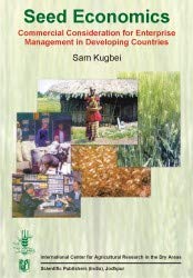 Stock image for Seed Economics: Commercial Considerations For Enterprise Management in Developing Countries for sale by Books Puddle