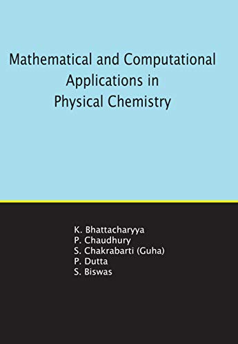 9789388069205: Mathematical and Computational Applications in Physical Chemistry