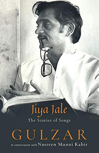Stock image for Jiya Jale : The Stories of Songs for sale by Vedams eBooks (P) Ltd