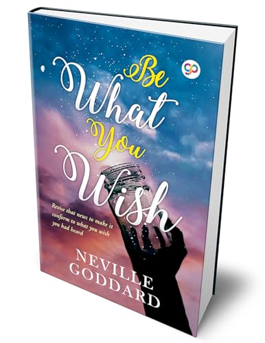 Stock image for Be What You Wish for sale by Blue Vase Books