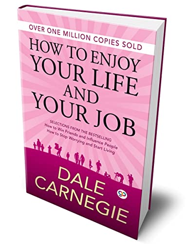 9789388118293: How to Enjoy Your Life and Your Job (Deluxe Hardbound Edition)