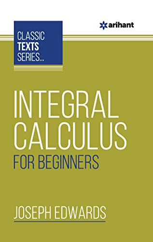 Imagen de archivo de Integral Calculus For Beginners a la venta por Books Puddle