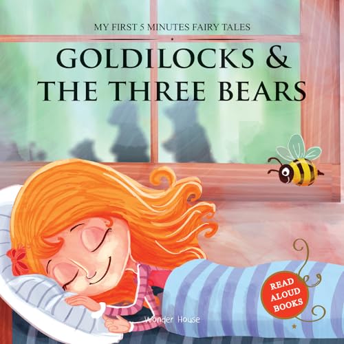 Beispielbild fr My First 5 Minutes Fairy Tales Goldilocks And The Three Bears : Traditional Fairy Tales For Children (Abridged and Retold) zum Verkauf von Wonder Book