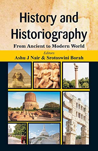 Stock image for History and Historiography: From Ancient to Modern World for sale by Books Puddle