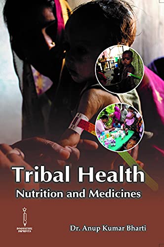 Stock image for Tribal Health: Nutrition and Medicines for sale by Books Puddle