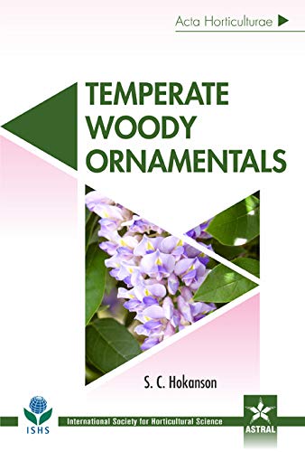 Stock image for Temperate Woody Ornamentals Acta Horticulturae 1191 for sale by Books in my Basket