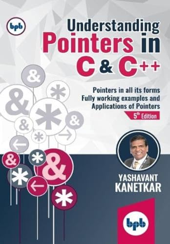 Stock image for Understanding Pointers in C & C++: Fully working Examples and Applications of Pointers (English Edition) for sale by HPB-Red