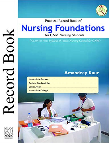 Stock image for PRACTICAL RECORD BOOK OF NURSING FOUNDATIONS FOR GNM NURSING STUDENTS (PB 2019) for sale by Books Puddle