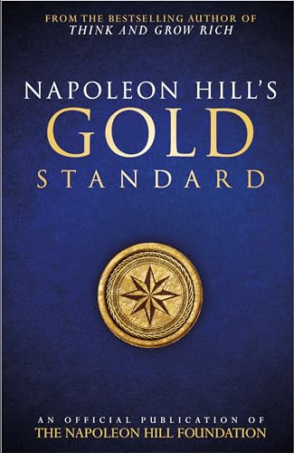 Stock image for Napoleon Hill's Gold Standard for sale by Books Puddle