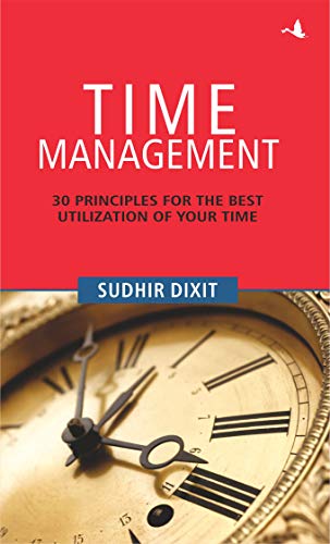 Immagine dell'editore per Time Management - 30 Principles for The Best Utiliation of Your Times venduto da Biblios