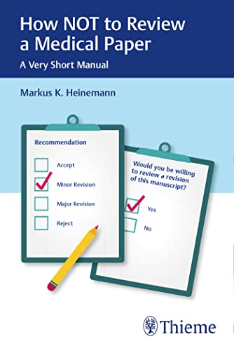 Stock image for How NOT to Review a Medical Paper   A Very Short Manual for sale by Revaluation Books