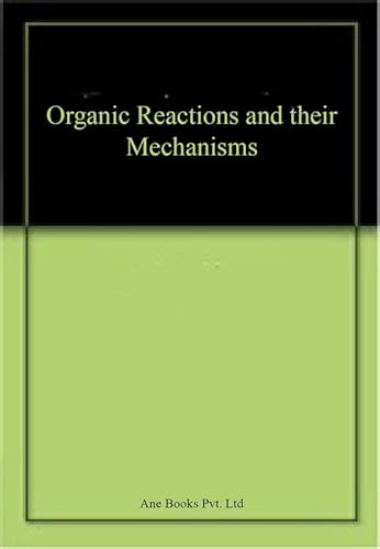 9789388264945: Organic Reactions and their Mechanisms