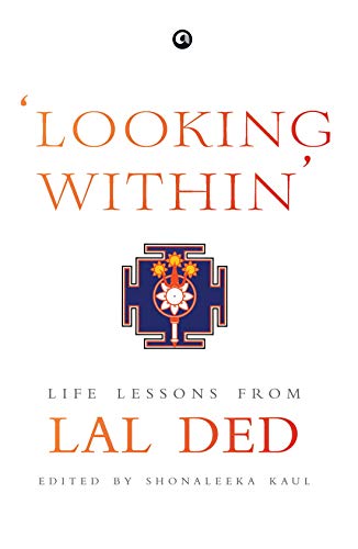 Stock image for Looking Within Life Lessons From Lal Ded for sale by Books in my Basket
