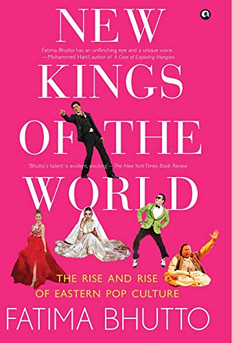Beispielbild fr New Kings of The World: The Rise and Rise of Eastern Pop Culture zum Verkauf von ThriftBooks-Dallas