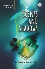 Stock image for Scents and Shadows: Collection of Poems for sale by Books Puddle