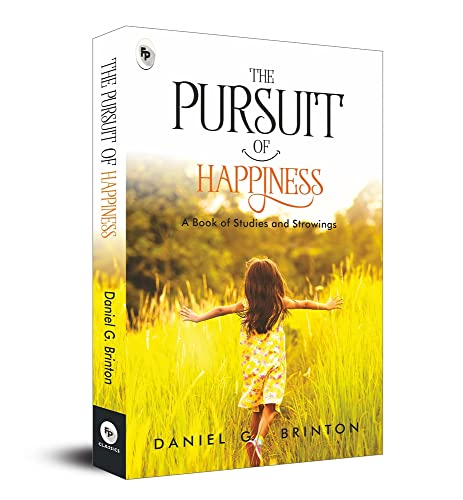 Beispielbild fr The Pursuit Of Happiness: A Book Of Studies And Strowings Fingerprint zum Verkauf von Books in my Basket