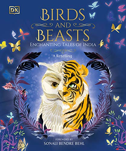 9789388372411: Birds and Beasts (Enchanting Tales of India - A Retelling) (Lead Title)