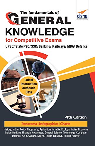 Stock image for The Fundamentals of General Knowledge for Competitive Exams - UPSC/ State PCS/ SSC/ Banking/ Railways/ MBA/ Defence - 4th Edition for sale by Lucky's Textbooks