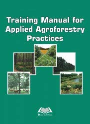 Stock image for Training Manual for Applied Agroforestry Practices for sale by Books Puddle