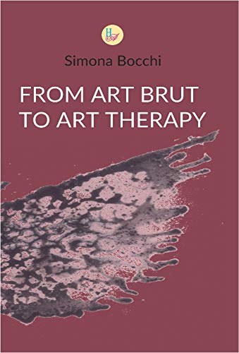 Imagen de archivo de From Art Brut to Art Therapy a la venta por Vedams eBooks (P) Ltd