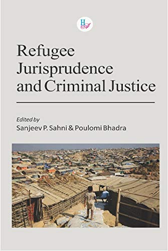 Imagen de archivo de Refugee Jurisprudence and Criminal Justice a la venta por Vedams eBooks (P) Ltd