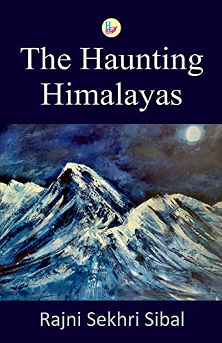 Stock image for The Haunting Himalayas for sale by Chiron Media
