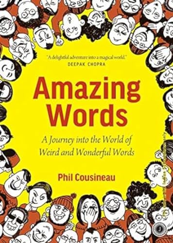 Imagen de archivo de Amazing Words: A Journey into the World of Weird and Wonderful Words a la venta por Vedams eBooks (P) Ltd