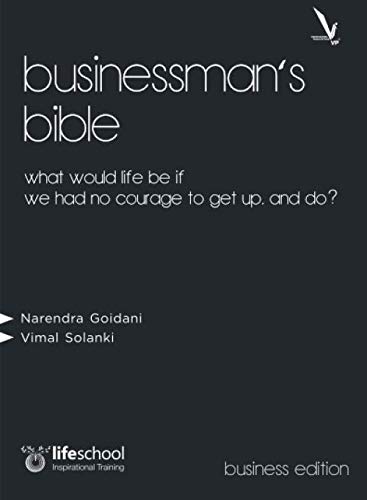 Stock image for Businessman's bible: what would life be if we had no courage to get up,and do? for sale by GF Books, Inc.
