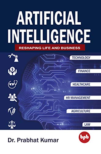 Beispielbild fr Artificial Intelligence: Reshaping Life and Business zum Verkauf von AwesomeBooks