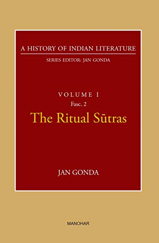 Imagen de archivo de The Ritual Sutras (A History of Indian Literature, volume 1, Fasc. 2) a la venta por Books Puddle