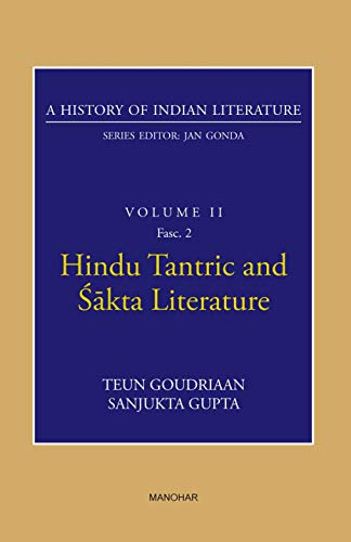 Stock image for A History of Indian Literature: Volume II: Hindu Tantric and Sakta Literature for sale by Majestic Books