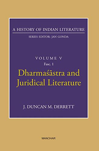 9789388540414: Dharmasastra and Juridical Literature: A History of Indian Literature, Volume 5, Fasc. 1