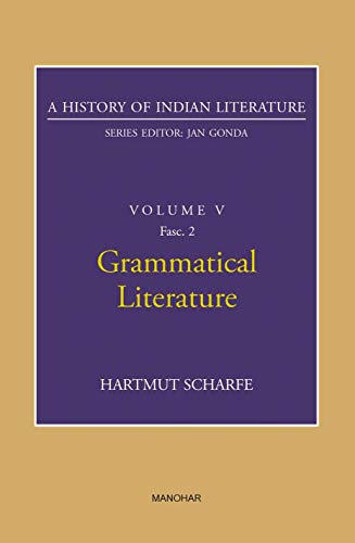 9789388540421: Grammatical Literature: A History of Indian Literature, Volume 5, Fasc. 2
