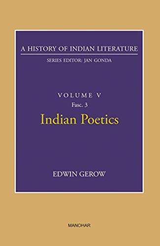 Stock image for Indian Poetics (A History of Indian Literature, volume 5, Fasc. 3) for sale by Books Puddle