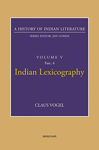 Imagen de archivo de Indian Lexicography (A History of Indian Literature, volume 5, Fasc. 4) a la venta por Books Puddle