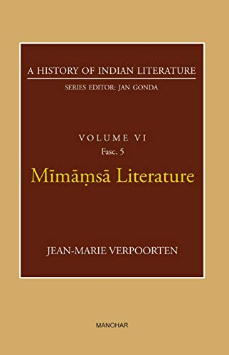 Imagen de archivo de A History of Indian Literature Volume VI Fasc.5: Mimamsa Literature a la venta por Books in my Basket