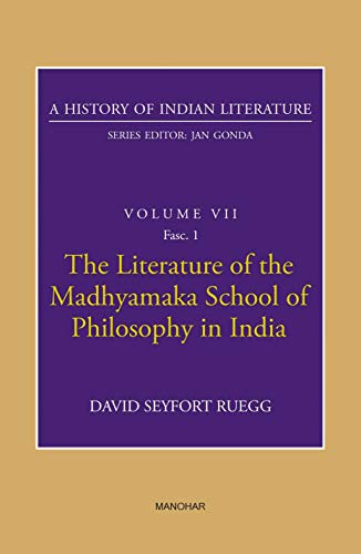 Stock image for A History of Indian Literarture: Volume VII: The Literature of the Madhyamaka School of Philosophy in India for sale by Books Puddle