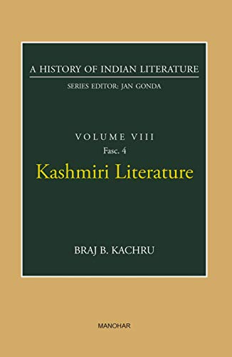 Imagen de archivo de Kashmiri Literature: A History of Indian Literature, Volume 8, Fasc. 4 a la venta por Books Puddle