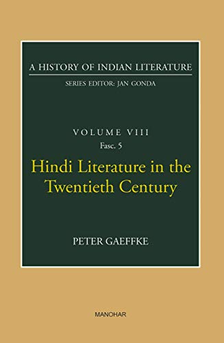 Stock image for Hindi Literature in the Twentieth Century (A History of Indian Literature, volume 8, Fasc. 5) for sale by Books Puddle