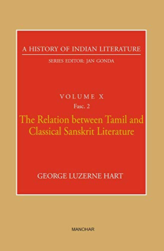 Stock image for The Relation between Tamil and Classical Sanskrit Literature: A History of Indian Literature, Volume 10, Fasc. 2 for sale by Books Puddle