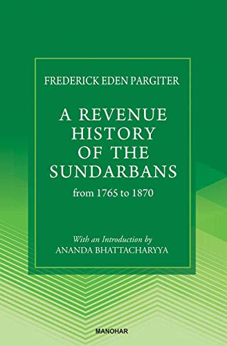 Beispielbild fr A Revenue History of the Sundarbans: from 1765 to 1870 zum Verkauf von Books Puddle