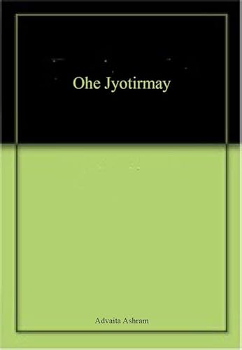 Imagen de archivo de Ohe Jyotirmay a la venta por Books Puddle