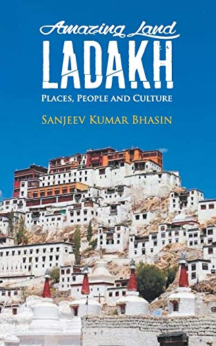 Stock image for Amazing Land Ladakh for sale by Books Puddle