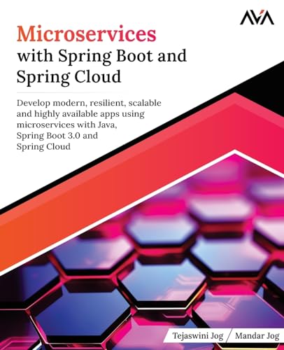 Beispielbild fr Microservices with Spring Boot and Spring Cloud: Develop modern, resilient, scalable and highly available apps using microservices with Java, Spring Boot 3.0 and Spring Cloud (English Edition) zum Verkauf von Ria Christie Collections