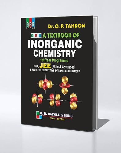 Stock image for GRB A TEXTBOOK OF INORGANIC CHEMISTRY FOR JEE(1st YEAR PROGRAMME) - EXAMINATION 2020-21 for sale by dsmbooks
